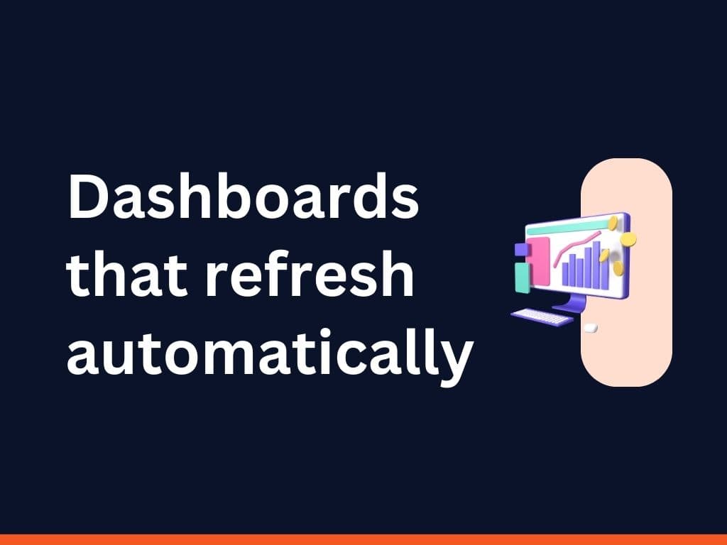 How to Build a Dashboard for Your App that Refreshes Automatically
